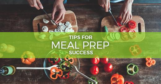 Make Meal Prep A Success